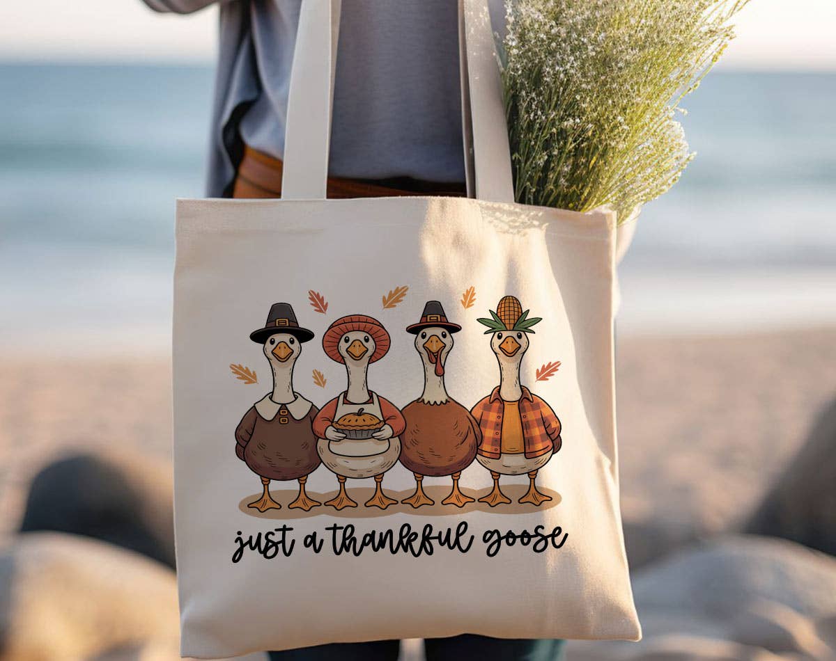 Just A Thankful Goose Thanksgiving Fall Tote Bag