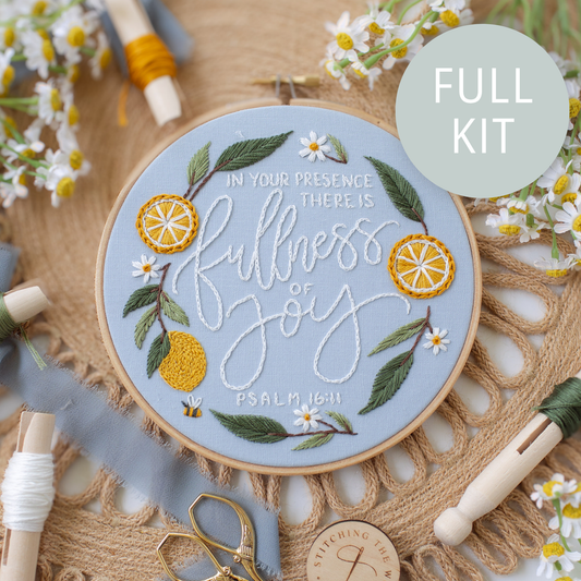 “Fullness of Joy” Embroidery Kit