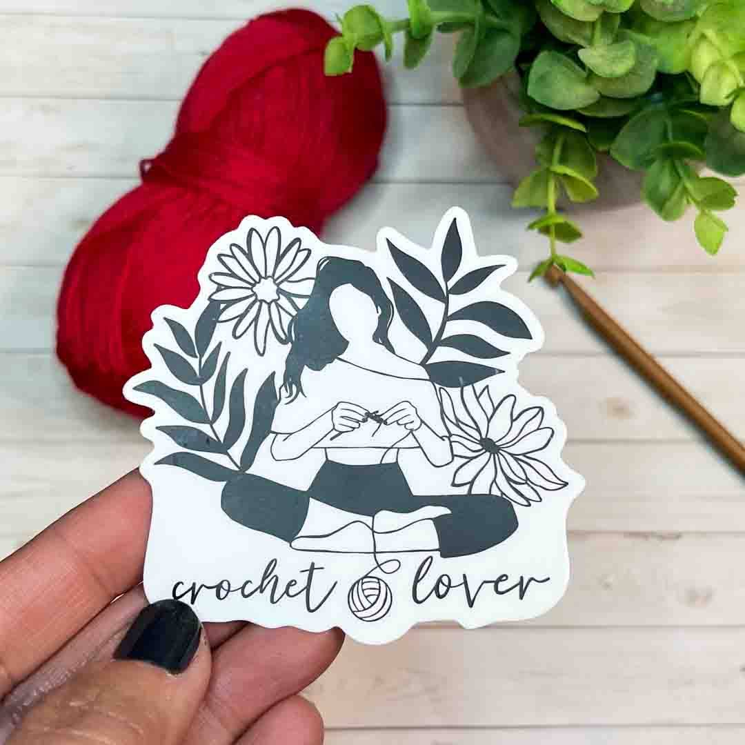Crochet Lover Sticker, Yarn Shop, Crocheter